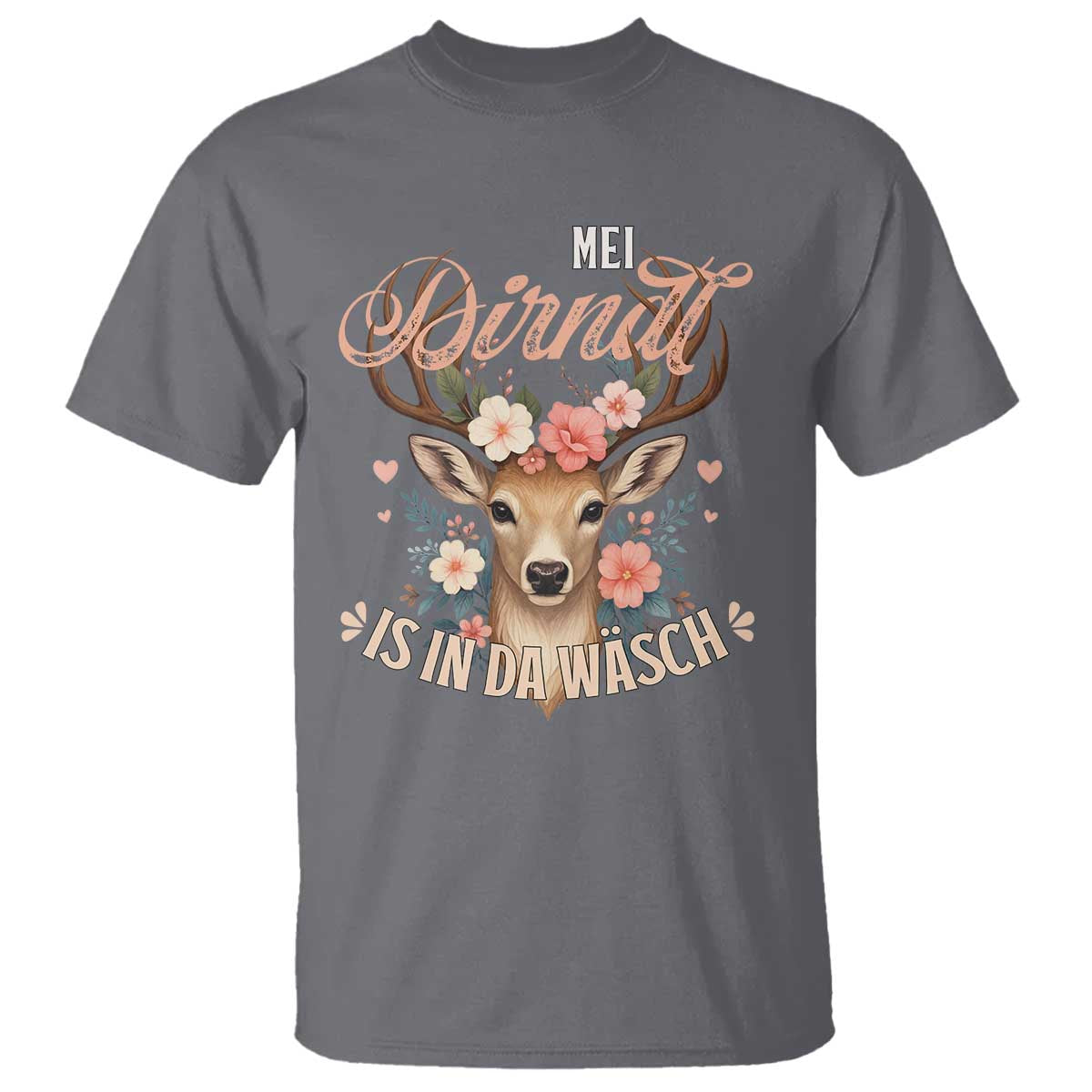 Funny Oktoberfest Deer T Shirt Mei Dirndl Is In Da Wasch German Bavarian Costume TS02 Charcoal Print Your Wear