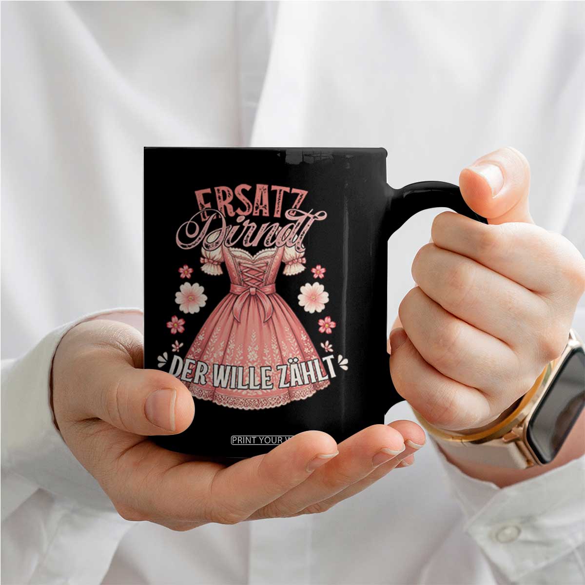 Funny Ersatz Backup Dirndl Oktoberfest Coffee Mug Der Wille Zahlt Bavarian Festival Costume Humor TS02 Print Your Wear