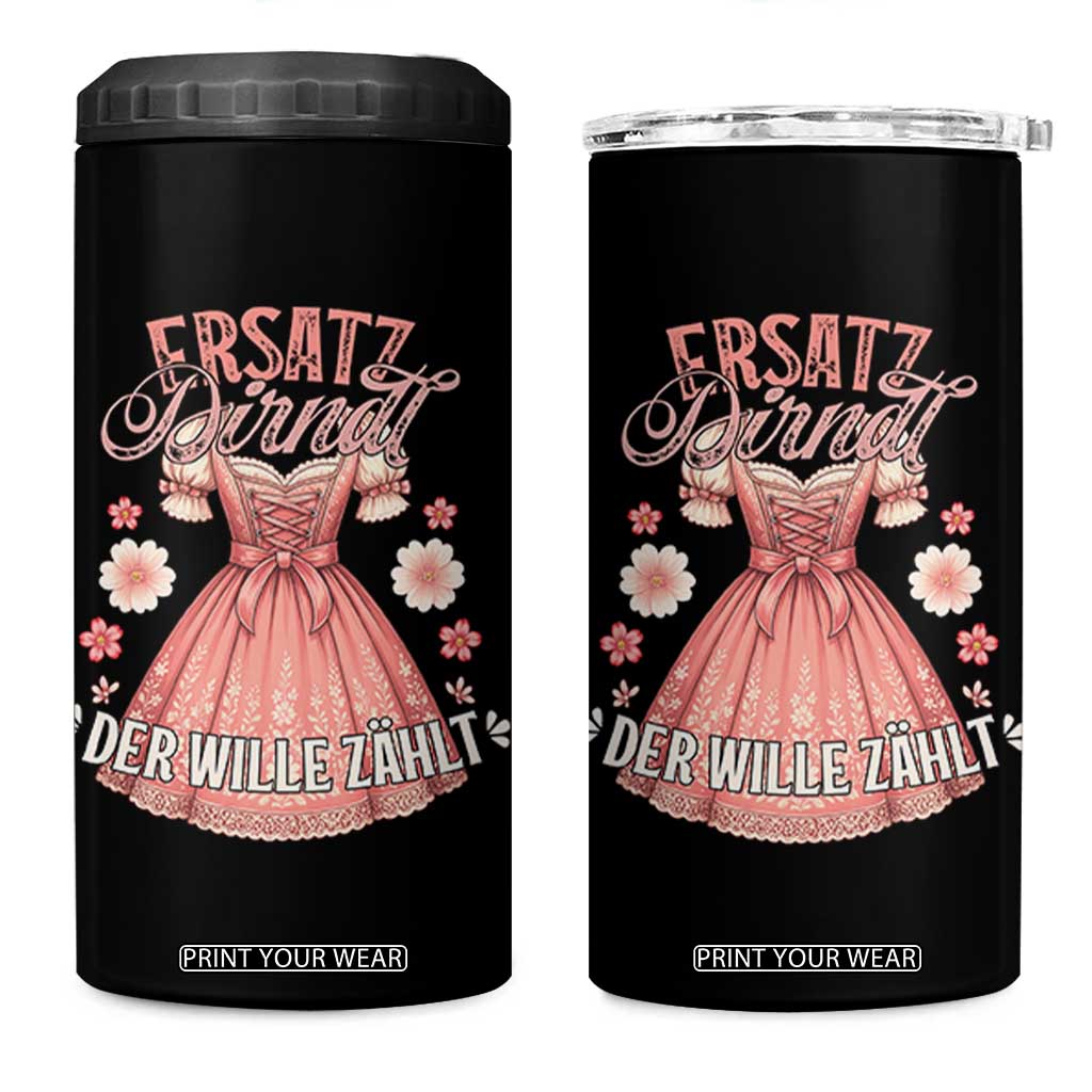 Funny Ersatz Backup Dirndl Oktoberfest 4 in 1 Can Cooler Tumbler Der Wille Zahlt Bavarian Festival Costume Humor TS02 One Size: 16 oz Black Print Your Wear