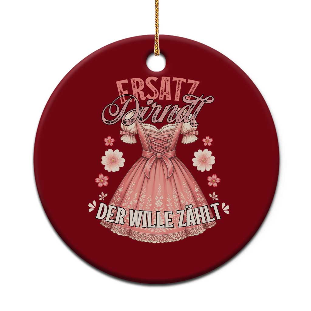 Funny Ersatz Backup Dirndl Oktoberfest Ceramic Ornament Der Wille Zahlt Bavarian Festival Costume Humor TS02 1pc Red Print Your Wear