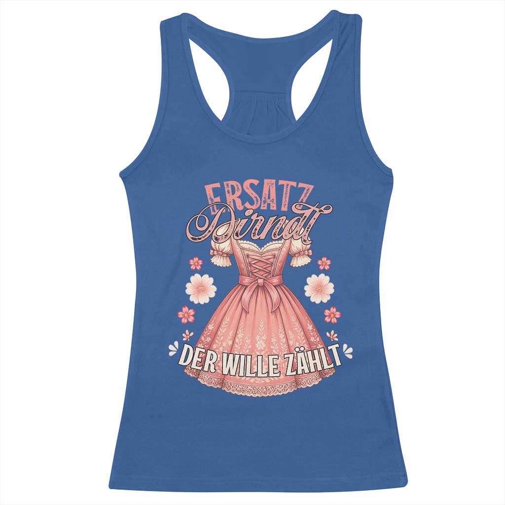 Funny Ersatz Backup Dirndl Oktoberfest Racerback Tank Top Der Wille Zahlt Bavarian Festival Costume Humor TS02 Royal Blue Print Your Wear