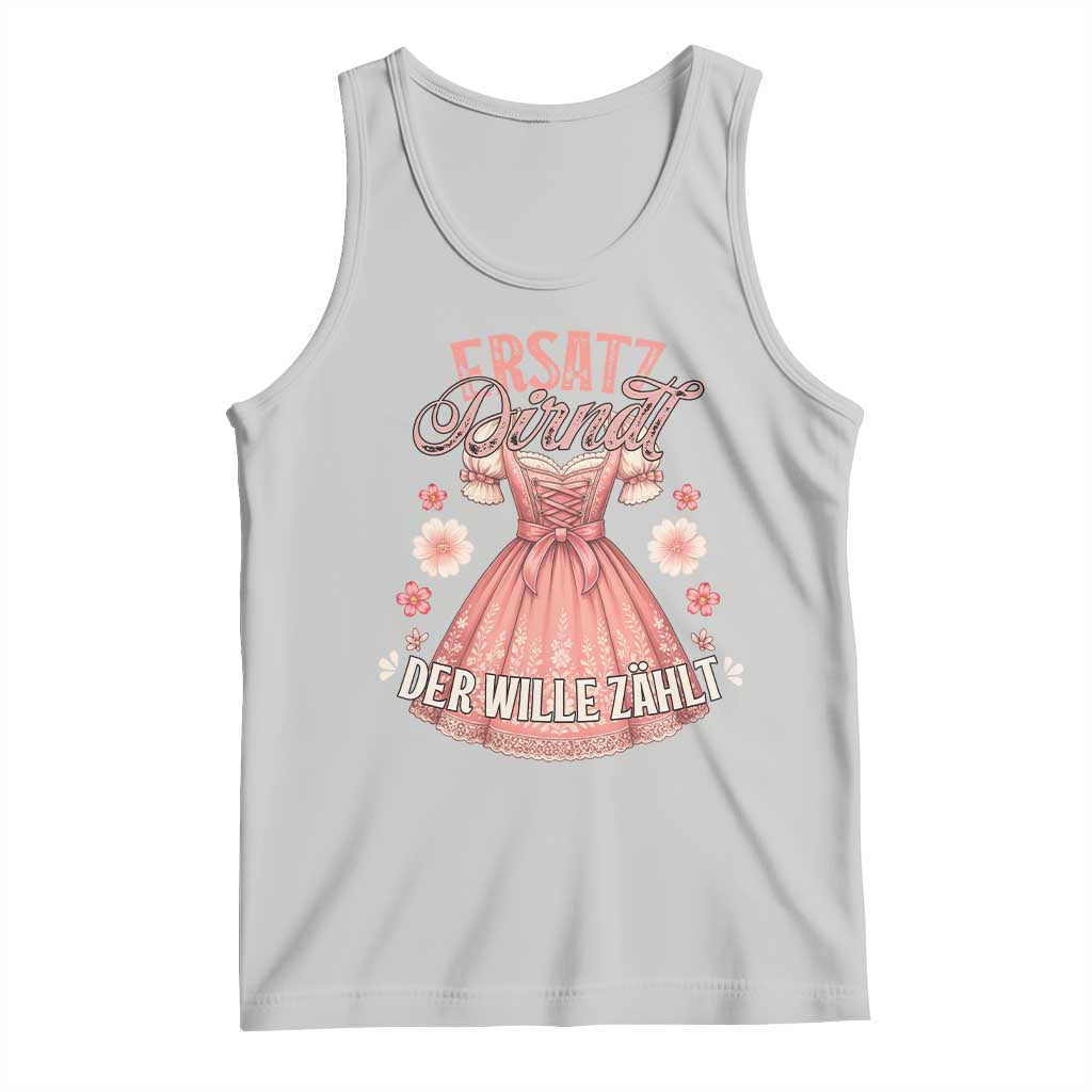 Funny Ersatz Backup Dirndl Oktoberfest Tank Top Der Wille Zahlt Bavarian Festival Costume Humor TS02 Ash Print Your Wear