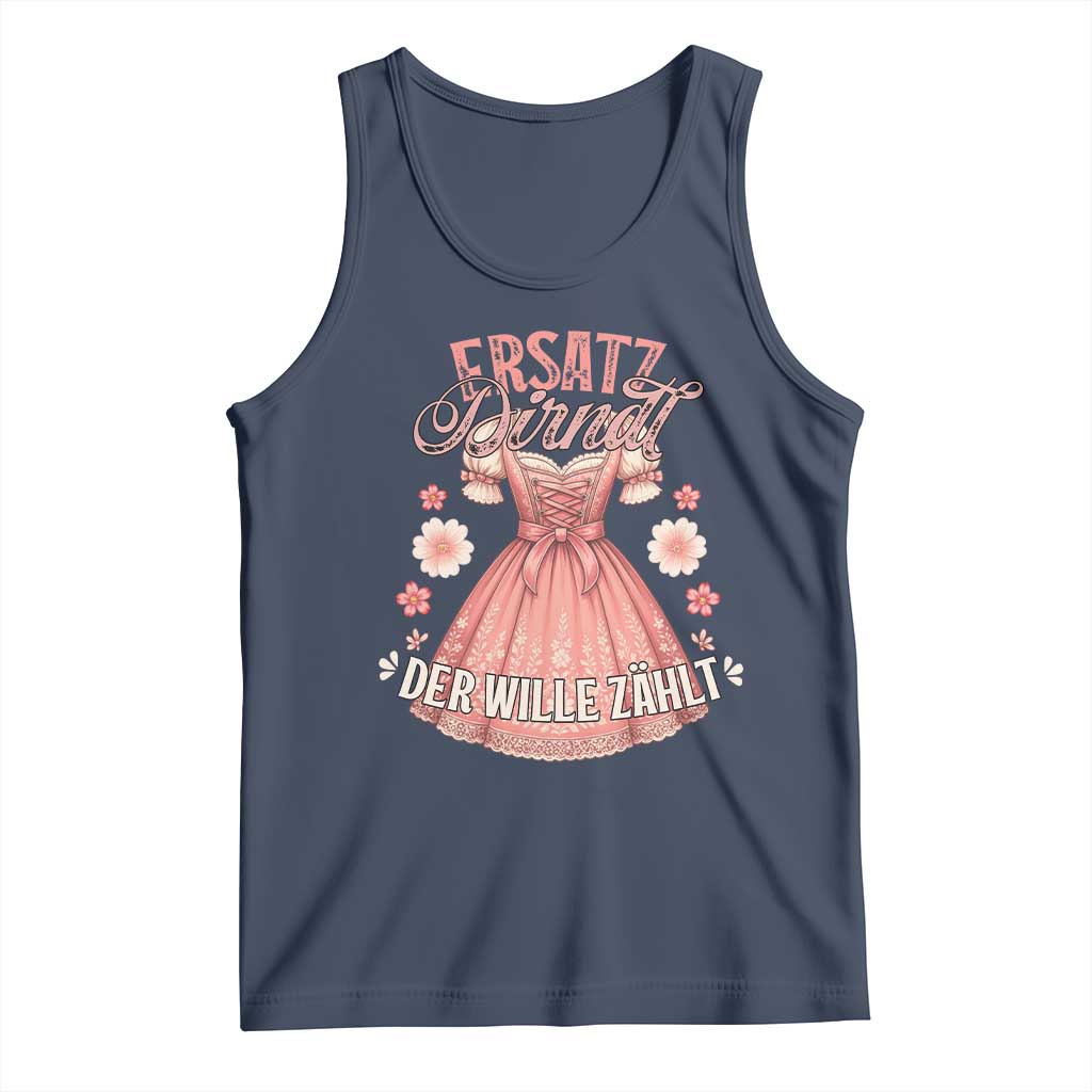 Funny Ersatz Backup Dirndl Oktoberfest Tank Top Der Wille Zahlt Bavarian Festival Costume Humor TS02 Navy Print Your Wear