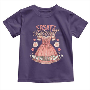 Funny Ersatz Backup Dirndl Oktoberfest Toddler T Shirt Der Wille Zahlt Bavarian Festival Costume Humor TS02 Purple Print Your Wear