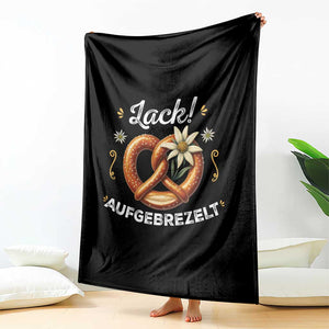 Zack Aufgebrezelt Oktoberfest Throw Blanket Dress Up Funny Pretzel Edelweiss Bavarian Festival TS02 Print Your Wear