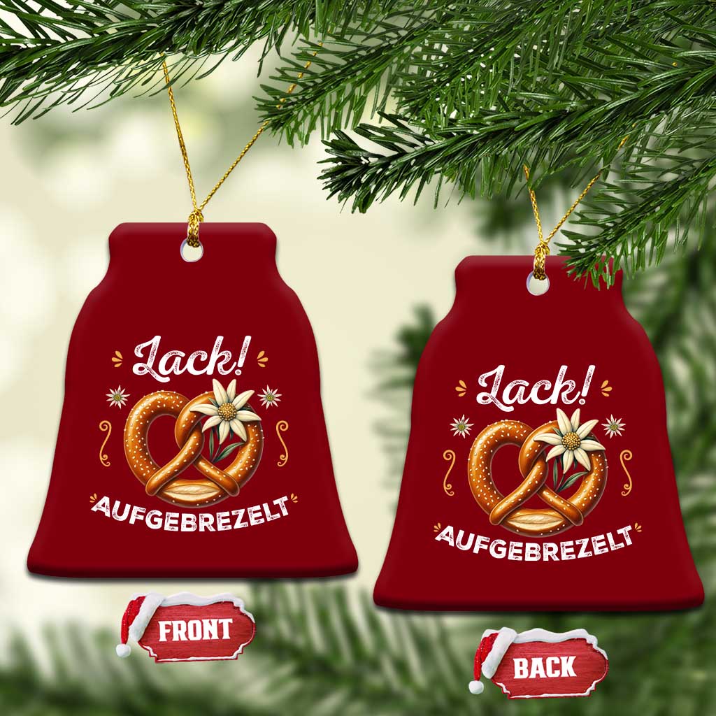 Zack Aufgebrezelt Oktoberfest Ceramic Ornament Dress Up Funny Pretzel Edelweiss Bavarian Festival TS02 Print Your Wear