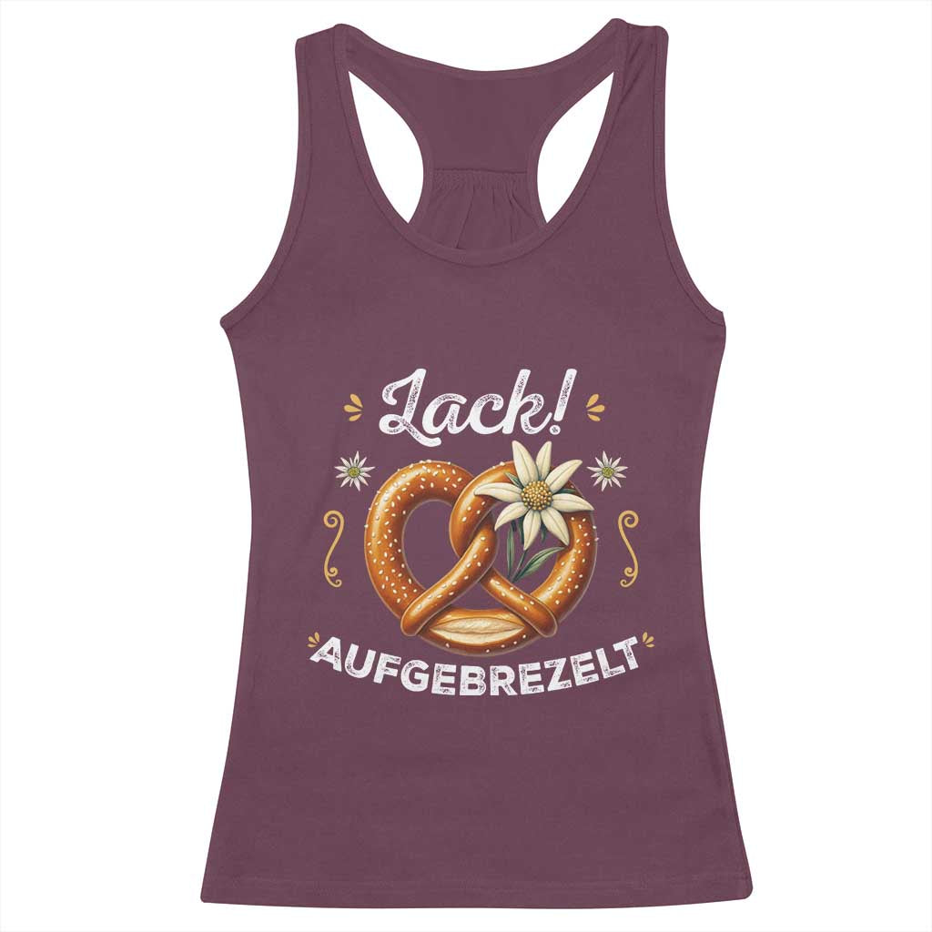 Zack Aufgebrezelt Oktoberfest Racerback Tank Top Dress Up Funny Pretzel Edelweiss Bavarian Festival TS02 Maroon Print Your Wear