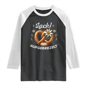Zack Aufgebrezelt Oktoberfest Raglan Shirt Dress Up Funny Pretzel Edelweiss Bavarian Festival TS02 Black White Print Your Wear