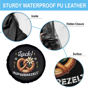 Zack Aufgebrezelt Oktoberfest Spare Tire Cover Dress Up Funny Pretzel Edelweiss Bavarian Festival TS02 Print Your Wear