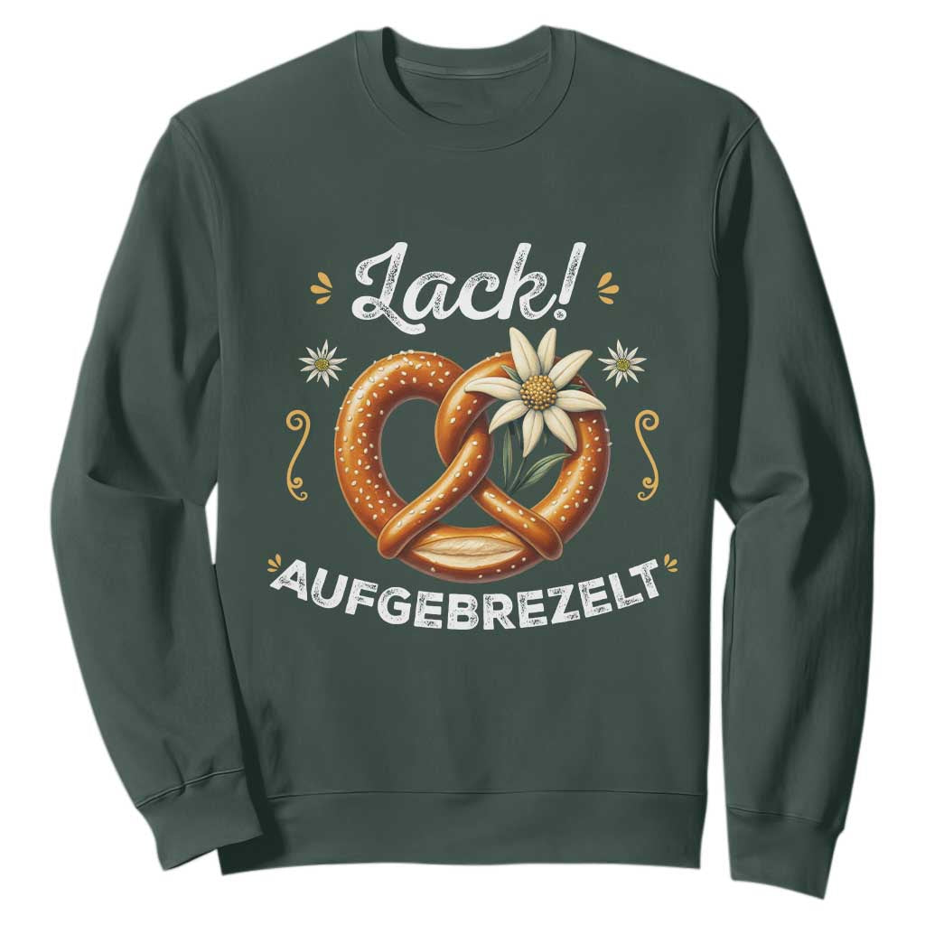 Zack Aufgebrezelt Oktoberfest Sweatshirt Dress Up Funny Pretzel Edelweiss Bavarian Festival TS02 Dark Forest Green Print Your Wear