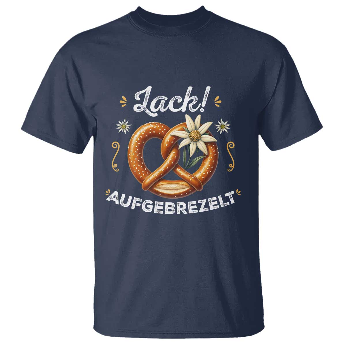 Zack Aufgebrezelt Oktoberfest T Shirt Dress Up Funny Pretzel Edelweiss Bavarian Festival TS02 Navy Print Your Wear