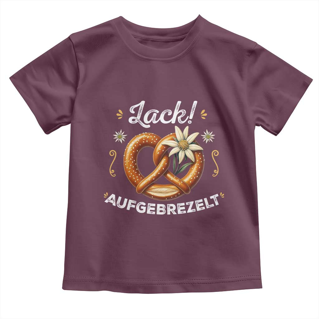 Zack Aufgebrezelt Oktoberfest Toddler T Shirt Dress Up Funny Pretzel Edelweiss Bavarian Festival TS02 Maroon Print Your Wear