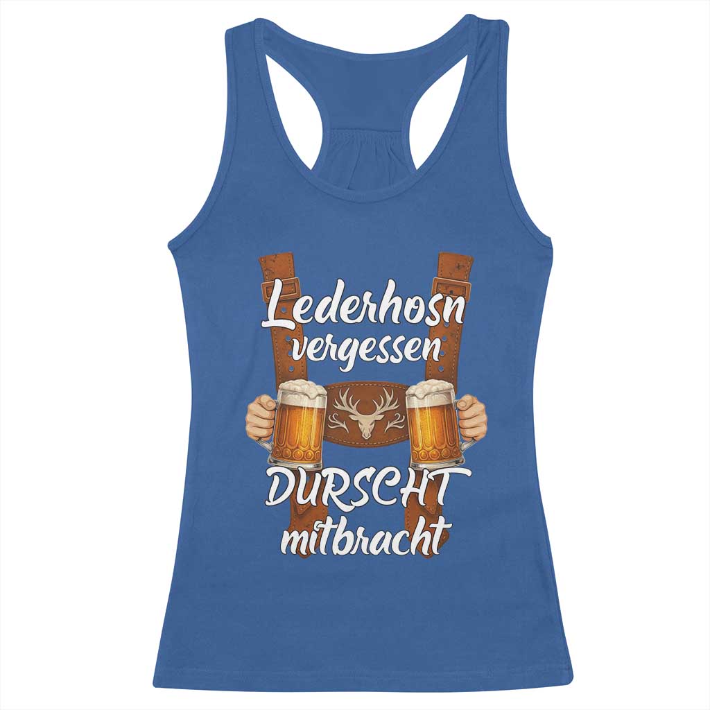 Lederhosen Forgotten Oktoberfest Racerback Tank Top Durscht Mitbracht Funny Beer Drinking TS02 Royal Blue Print Your Wear