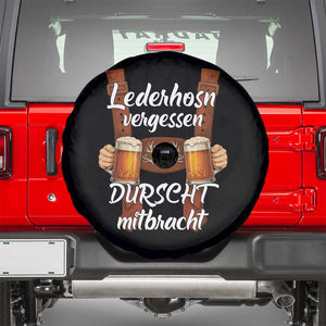 Lederhosen Forgotten Oktoberfest Spare Tire Cover Durscht Mitbracht Funny Beer Drinking TS02 Black Print Your Wear
