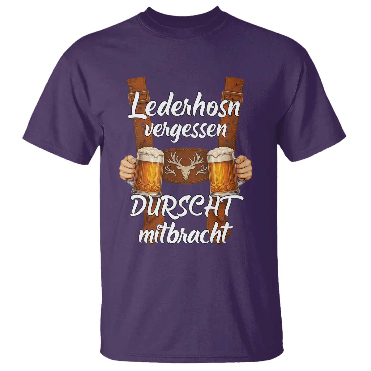 Lederhosen Forgotten Oktoberfest T Shirt Durscht Mitbracht Funny Beer Drinking TS02 Purple Print Your Wear