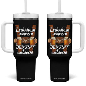Lederhosen Forgotten Oktoberfest Tumbler With Handle Durscht Mitbracht Funny Beer Drinking TS02 One Size: 40 oz Black Print Your Wear