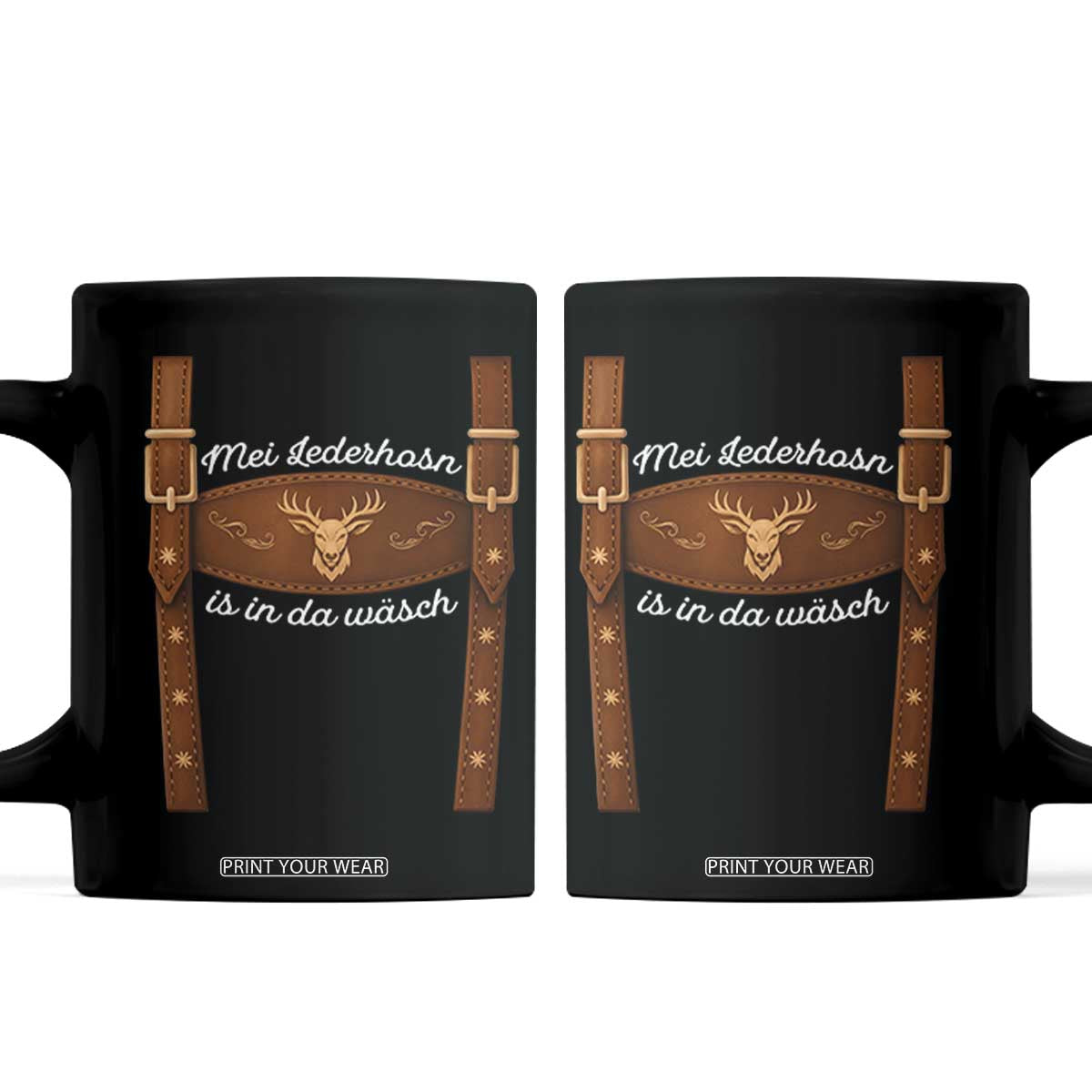 Funny Lederhosen Costume Alternative for Oktoberfest Coffee Mug Mei Lederhosn Is In Da Wasch TS02 Black Print Your Wear