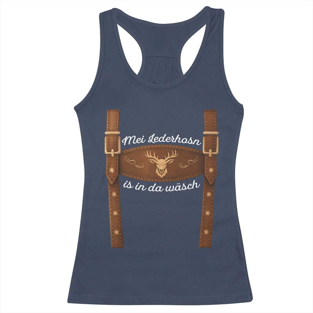 Funny Lederhosen Costume Alternative for Oktoberfest Racerback Tank Top Mei Lederhosn Is In Da Wasch TS02 Navy Print Your Wear