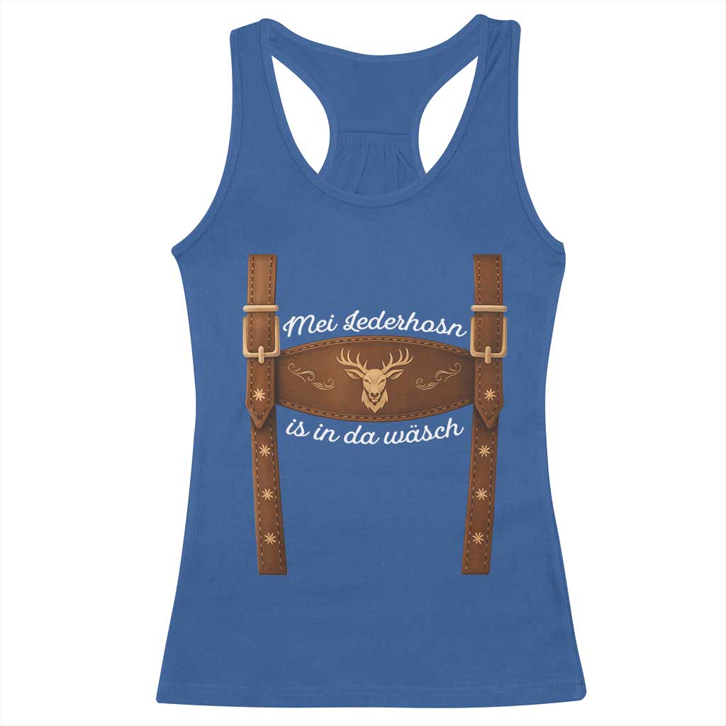 Funny Lederhosen Costume Alternative for Oktoberfest Racerback Tank Top Mei Lederhosn Is In Da Wasch TS02 Royal Blue Print Your Wear