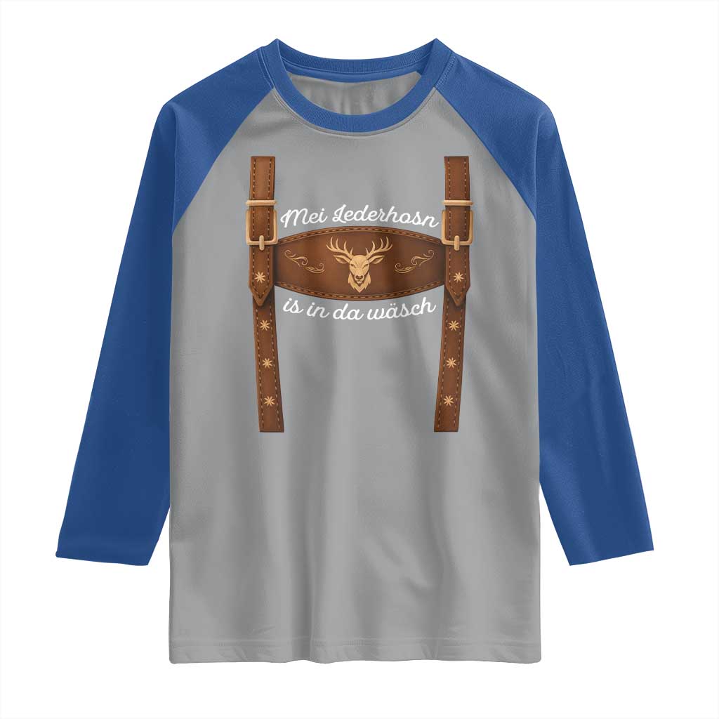 Funny Lederhosen Costume Alternative for Oktoberfest Raglan Shirt Mei Lederhosn Is In Da Wasch TS02 Sport Gray Royal Print Your Wear