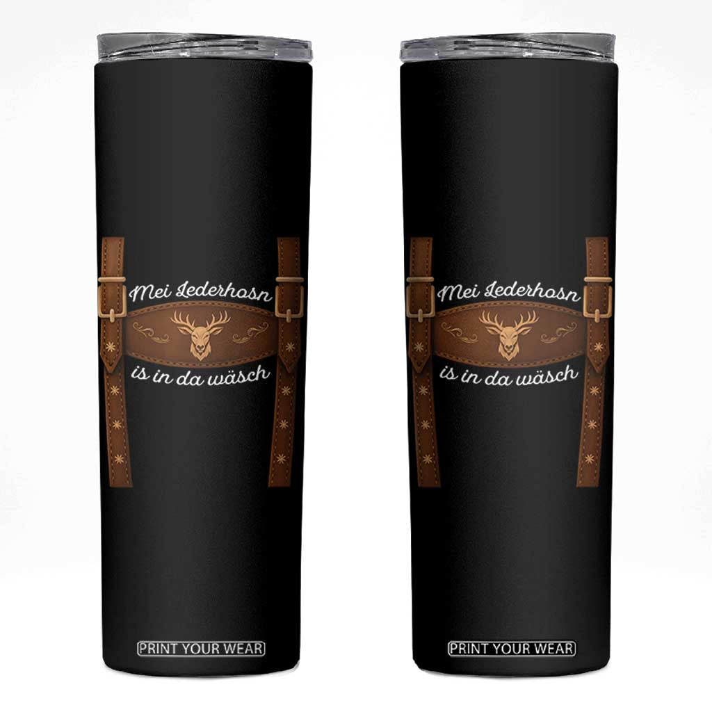 Funny Lederhosen Costume Alternative for Oktoberfest Skinny Tumbler Mei Lederhosn Is In Da Wasch TS02 Black Print Your Wear