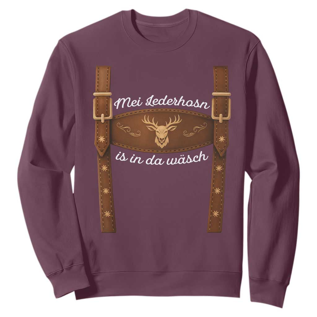 Funny Lederhosen Costume Alternative for Oktoberfest Sweatshirt Mei Lederhosn Is In Da Wasch TS02 Maroon Print Your Wear