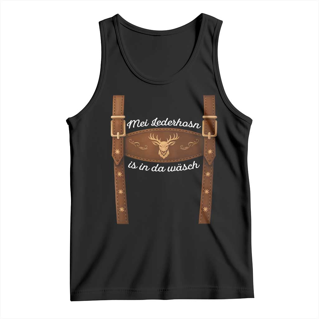 Funny Lederhosen Costume Alternative for Oktoberfest Tank Top Mei Lederhosn Is In Da Wasch TS02 Black Print Your Wear