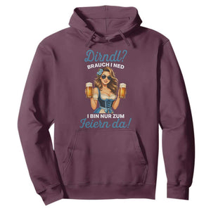 Funny Beer Girl Oktoberfest Hoodie Dirndle I Bin Nur Zum Feiern Da Party TS02 Maroon Print Your Wear