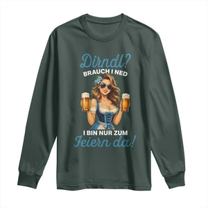 Funny Beer Girl Oktoberfest Long Sleeve Shirt Dirndle I Bin Nur Zum Feiern Da Party TS02 Dark Forest Green Print Your Wear