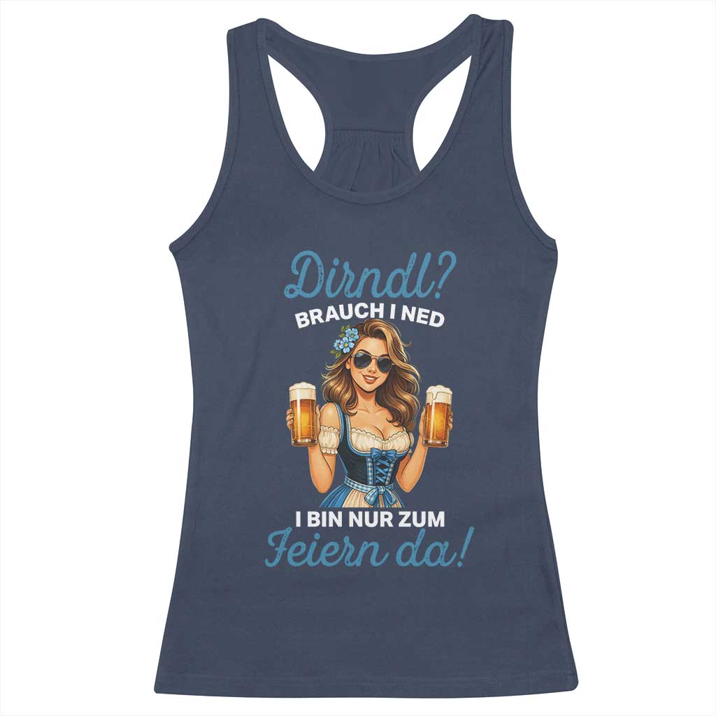 Funny Beer Girl Oktoberfest Racerback Tank Top Dirndle I Bin Nur Zum Feiern Da Party TS02 Navy Print Your Wear