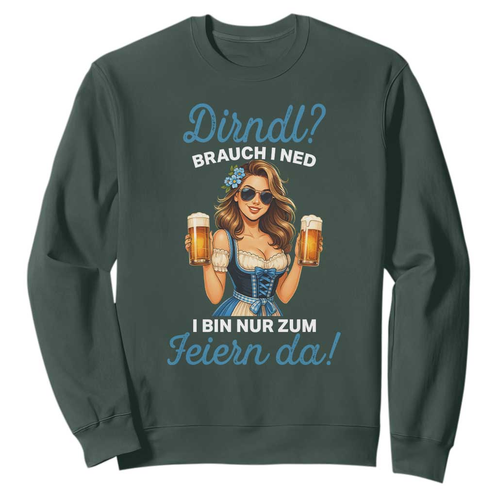 Funny Beer Girl Oktoberfest Sweatshirt Dirndle I Bin Nur Zum Feiern Da Party TS02 Dark Forest Green Print Your Wear