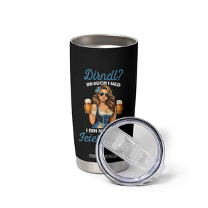 Funny Beer Girl Oktoberfest Tumbler Cup Dirndle I Bin Nur Zum Feiern Da Party TS02 Print Your Wear
