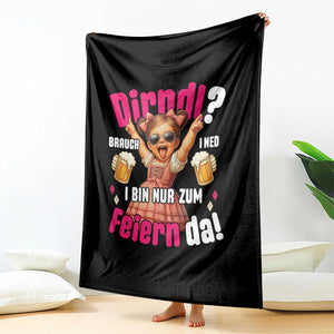 Funny Cute Girl Oktoberfest Throw Blanket Dirndle I Bin Nur Zum Feiern Da Party TS02 Print Your Wear