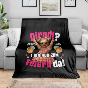 Funny Cute Girl Oktoberfest Throw Blanket Dirndle I Bin Nur Zum Feiern Da Party TS02 Print Your Wear