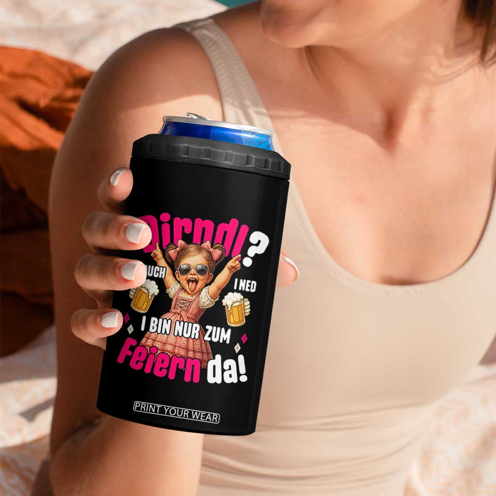 Funny Cute Girl Oktoberfest 4 in 1 Can Cooler Tumbler Dirndle I Bin Nur Zum Feiern Da Party TS02 Print Your Wear