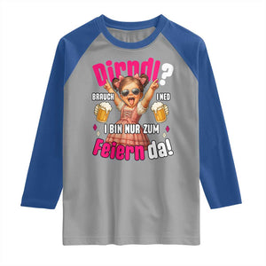 Funny Cute Girl Oktoberfest Raglan Shirt Dirndle I Bin Nur Zum Feiern Da Party TS02 Sport Gray Royal Print Your Wear
