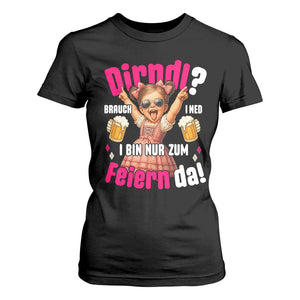 Funny Cute Girl Oktoberfest T Shirt For Women Dirndle I Bin Nur Zum Feiern Da Party TS02 Black Print Your Wear