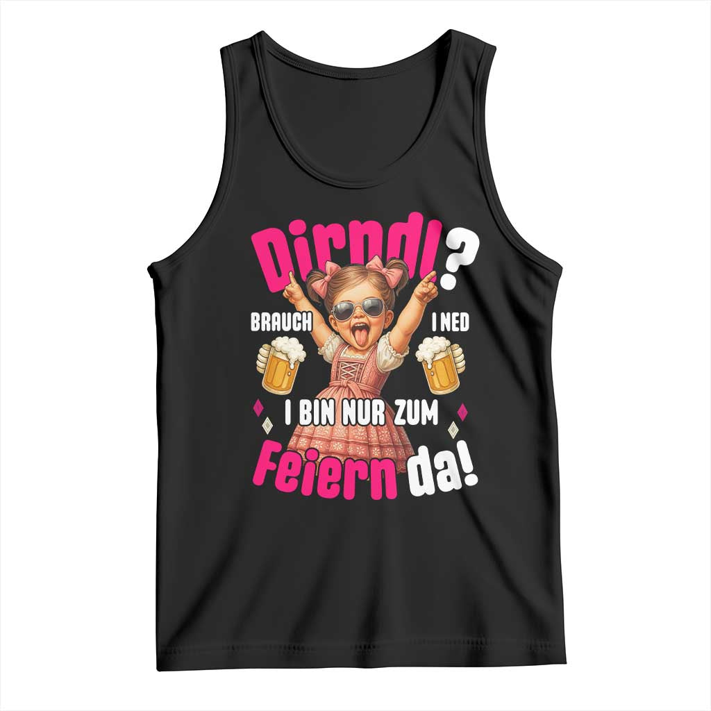 Funny Cute Girl Oktoberfest Tank Top Dirndle I Bin Nur Zum Feiern Da Party TS02 Black Print Your Wear