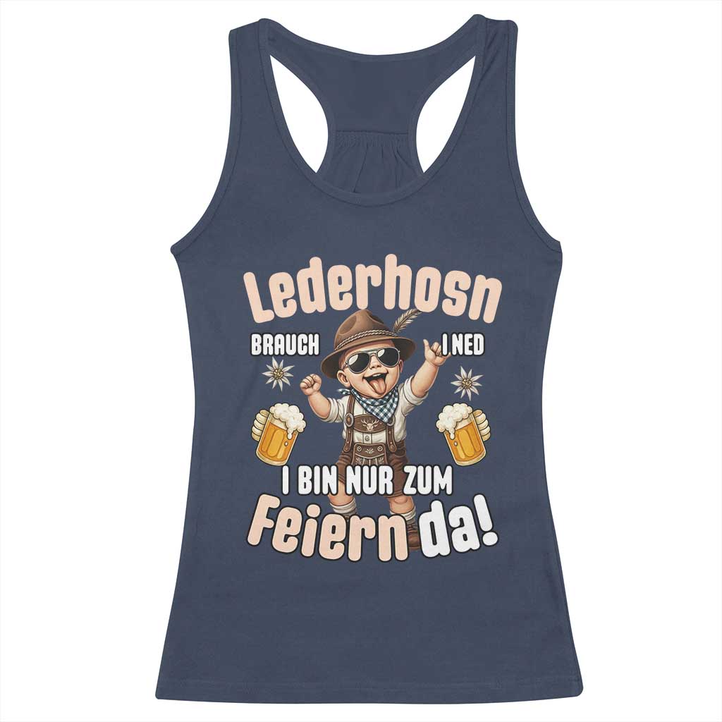 Funny Cute Boy Lederhosen Oktoberfest Racerback Tank Top Lederhosn I Bin Nur Zum Feiern Da Party TS02 Navy Print Your Wear