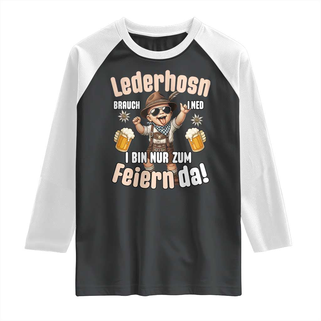 Funny Cute Boy Lederhosen Oktoberfest Raglan Shirt Lederhosn I Bin Nur Zum Feiern Da Party TS02 Black White Print Your Wear