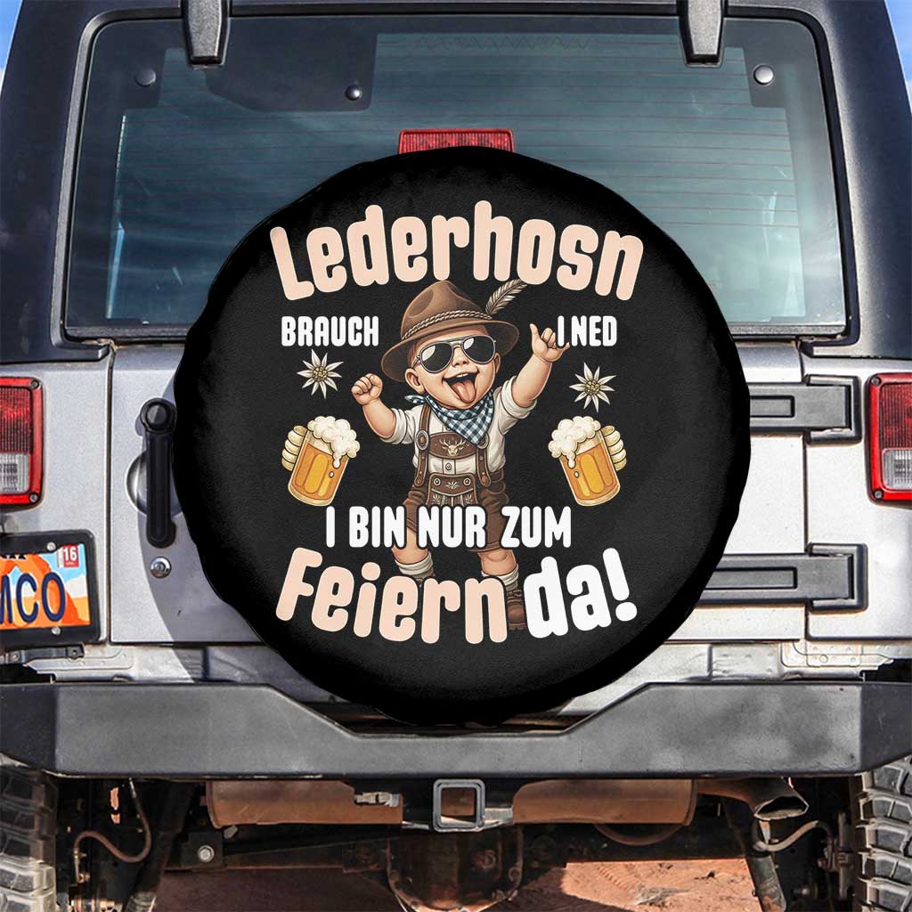 Funny Cute Boy Lederhosen Oktoberfest Spare Tire Cover Lederhosn I Bin Nur Zum Feiern Da Party TS02 No hole Black Print Your Wear