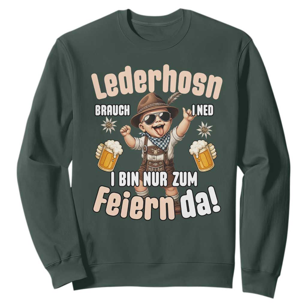 Funny Cute Boy Lederhosen Oktoberfest Sweatshirt Lederhosn I Bin Nur Zum Feiern Da Party TS02 Dark Forest Green Print Your Wear