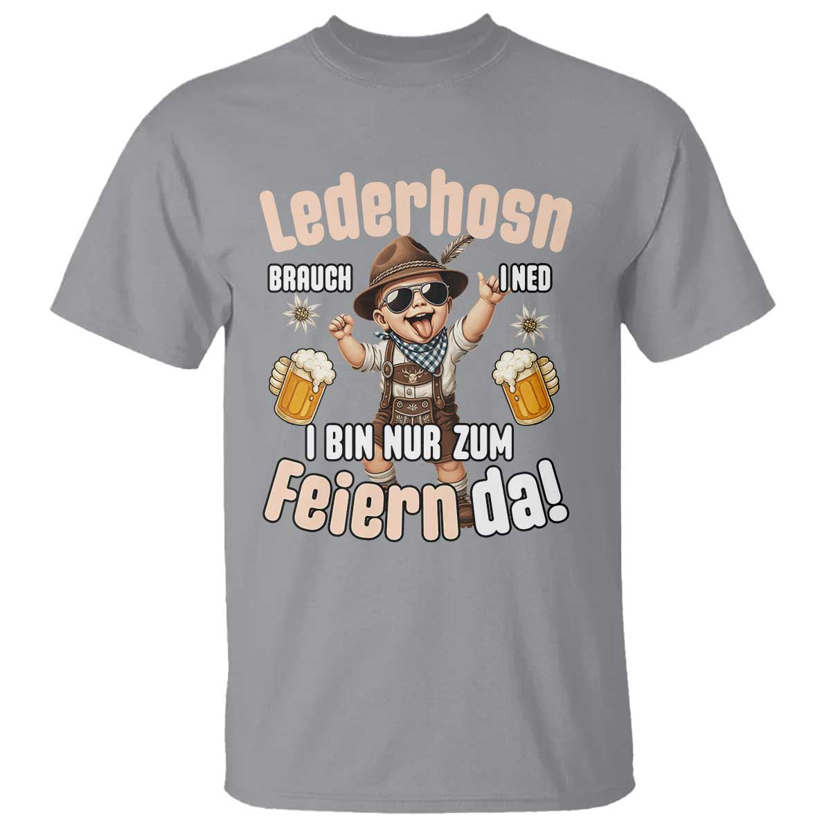 Funny Cute Boy Lederhosen Oktoberfest T Shirt Lederhosn I Bin Nur Zum Feiern Da Party TS02 Sport Gray Print Your Wear
