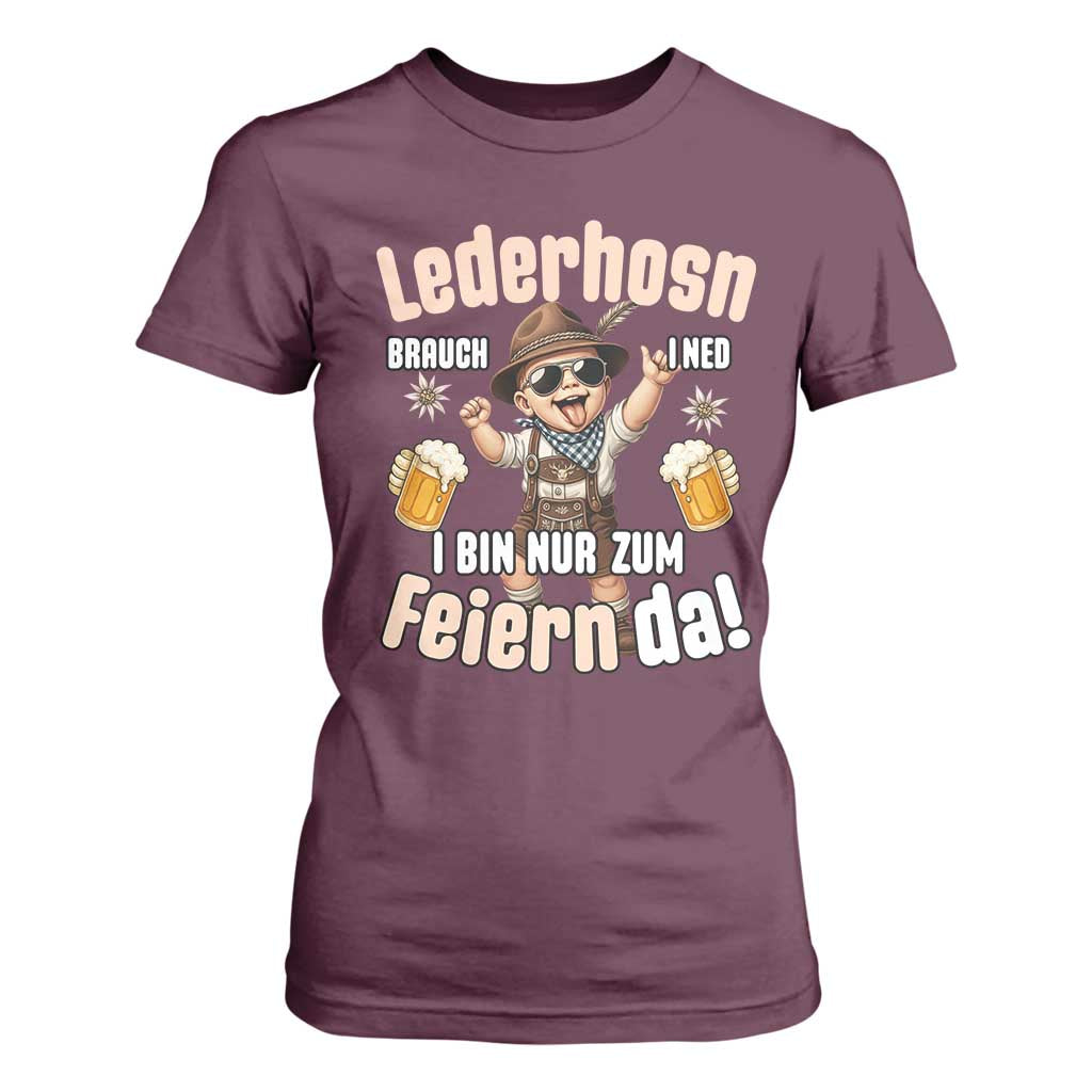 Funny Cute Boy Lederhosen Oktoberfest T Shirt For Women Lederhosn I Bin Nur Zum Feiern Da Party TS02 Maroon Print Your Wear