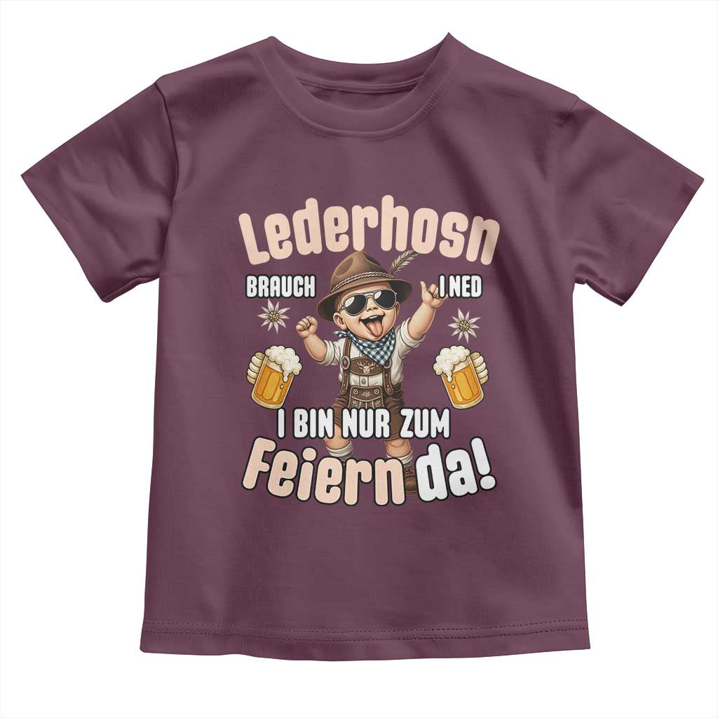 Funny Cute Boy Lederhosen Oktoberfest Toddler T Shirt Lederhosn I Bin Nur Zum Feiern Da Party TS02 Maroon Print Your Wear