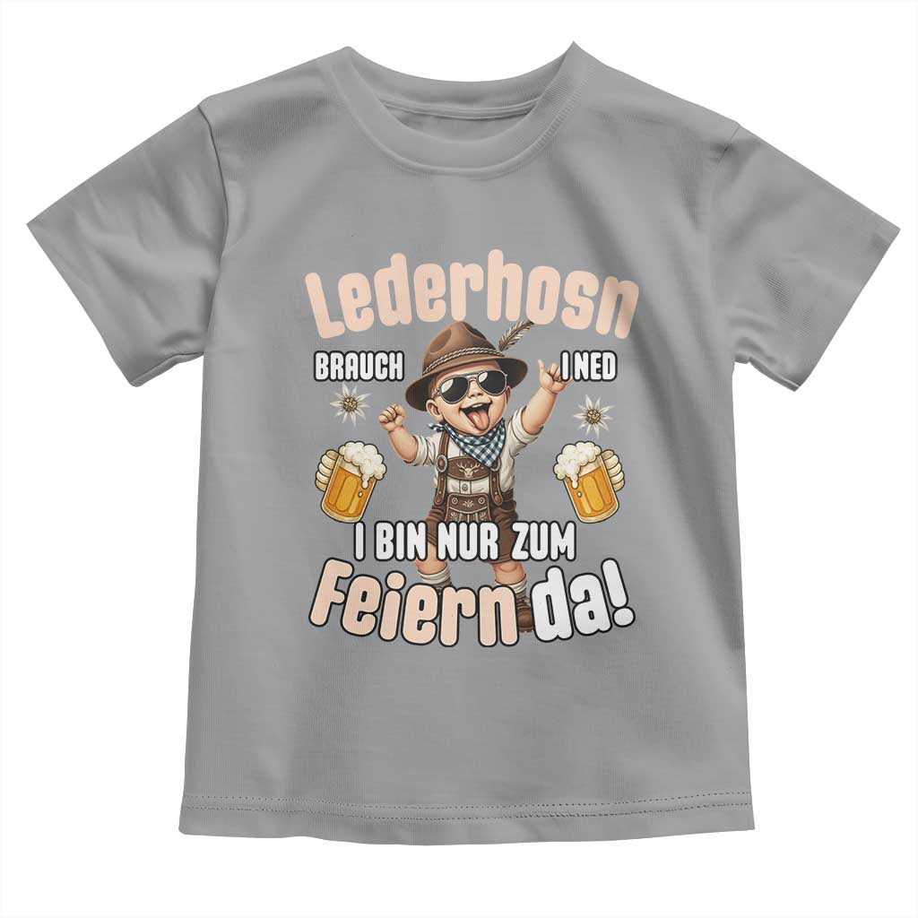 Funny Cute Boy Lederhosen Oktoberfest Toddler T Shirt Lederhosn I Bin Nur Zum Feiern Da Party TS02 Sport Gray Print Your Wear