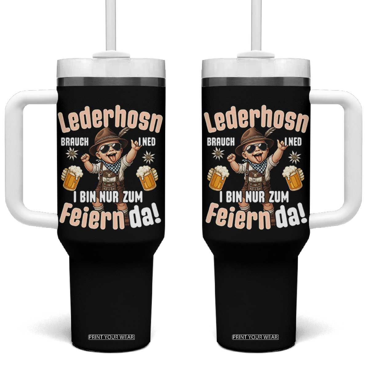 Funny Cute Boy Lederhosen Oktoberfest Tumbler With Handle Lederhosn I Bin Nur Zum Feiern Da Party TS02 One Size: 40 oz Black Print Your Wear