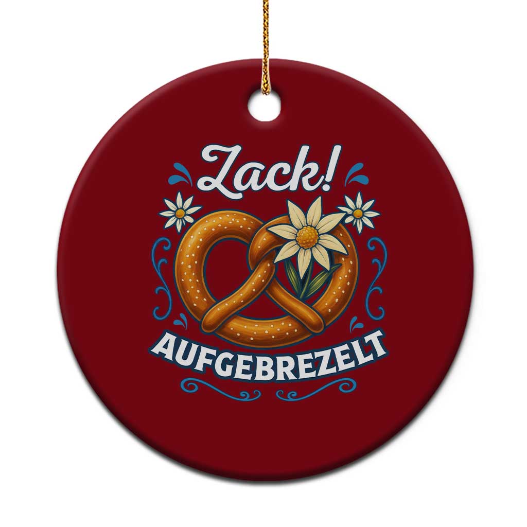 Zack Aufgebrezelt Oktoberfest Ceramic Ornament Funny Bavarian Pretzel Edelweiss Blue TS02 1pc Red Print Your Wear