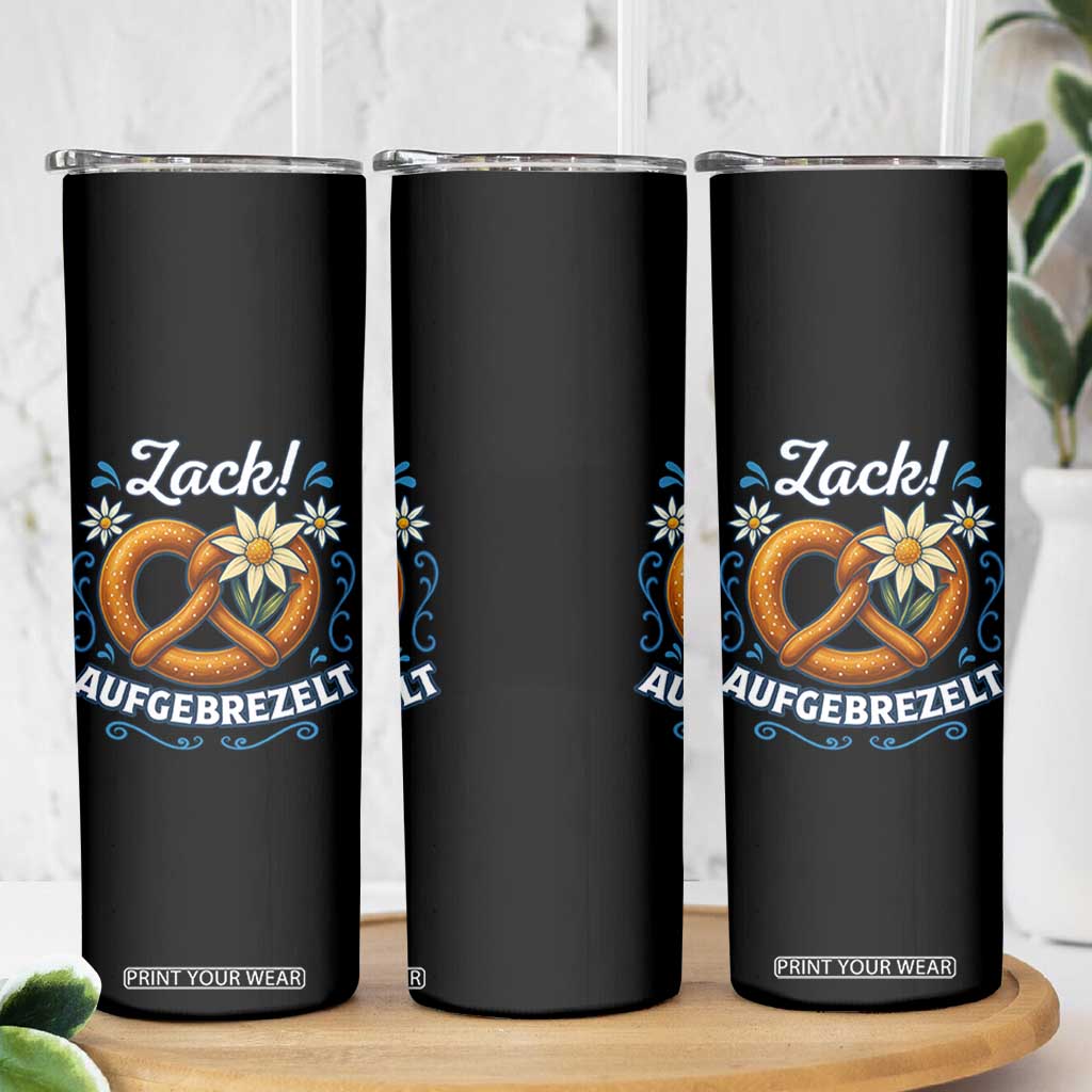 Zack Aufgebrezelt Oktoberfest Skinny Tumbler Funny Bavarian Pretzel Edelweiss Blue TS02 Print Your Wear