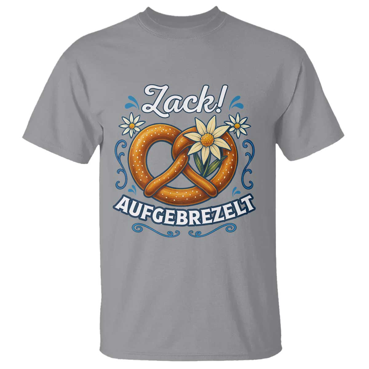 Zack Aufgebrezelt Oktoberfest T Shirt Funny Bavarian Pretzel Edelweiss Blue TS02 Sport Gray Print Your Wear